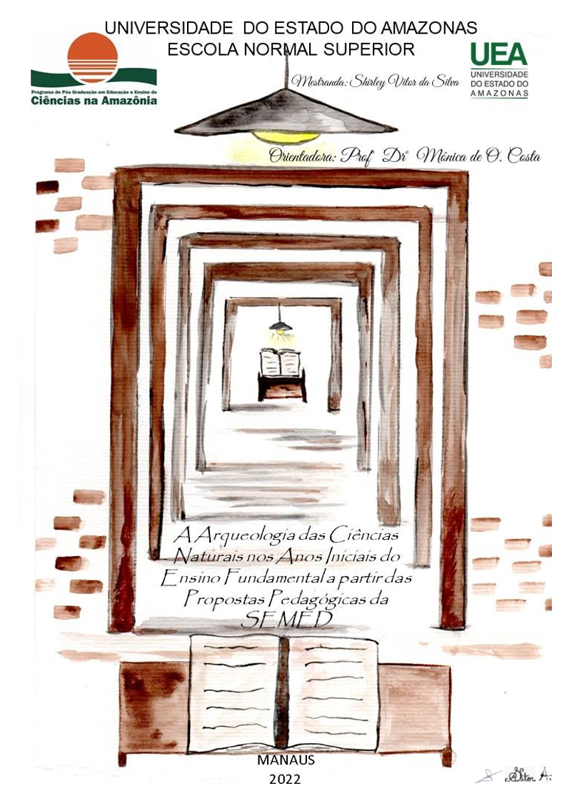 Capa de A Arqueologia das Ciências Naturais nos Anos Iniciais do Ensino Fundamental a partir das Propostas Pedagógicas da SEMED